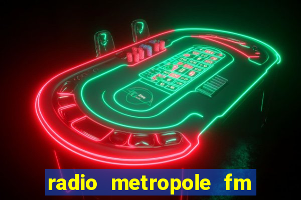 radio metropole fm salvador bahia